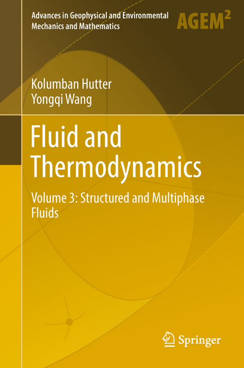 Fluid and Thermodynamics - Kolumban Hutter, Yongqi Wang