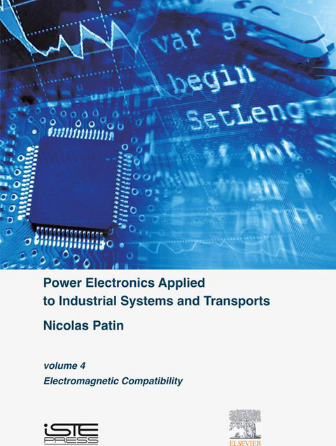 Power Electronics Applied to Industrial Systems and Transports, Volume 4 -  Nicolas Patin