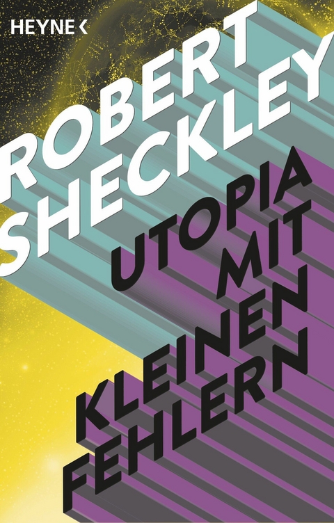 Utopia mit kleinen Fehlern -  Robert Sheckley