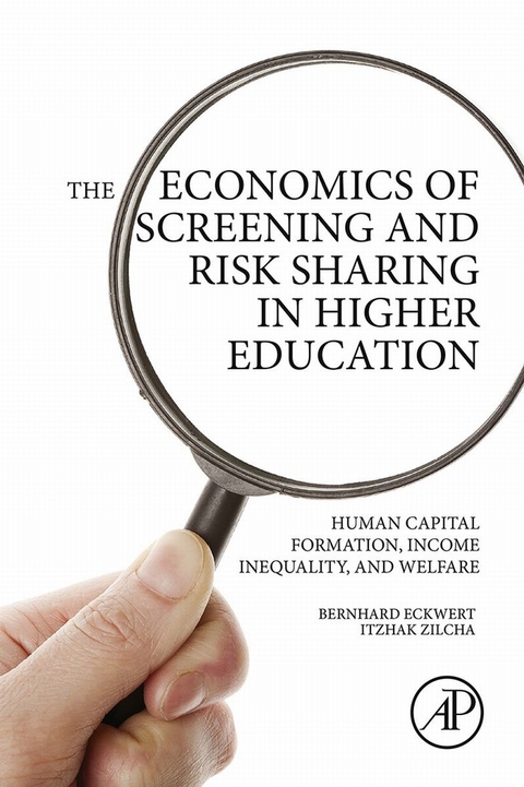 Economics of Screening and Risk Sharing in Higher Education -  Bernhard Eckwert,  Itzhak Zilcha