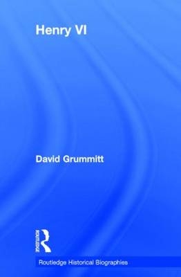 Henry VI -  David Grummitt