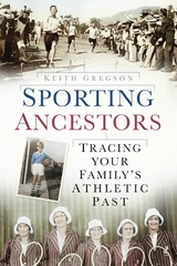 Sporting Ancestors -  Keith Gregson