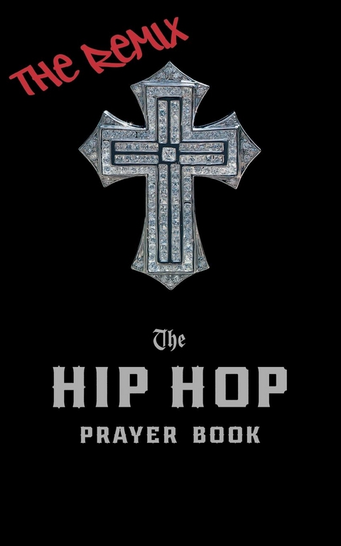 Hip Hop Prayer Book -  Timothy Holder