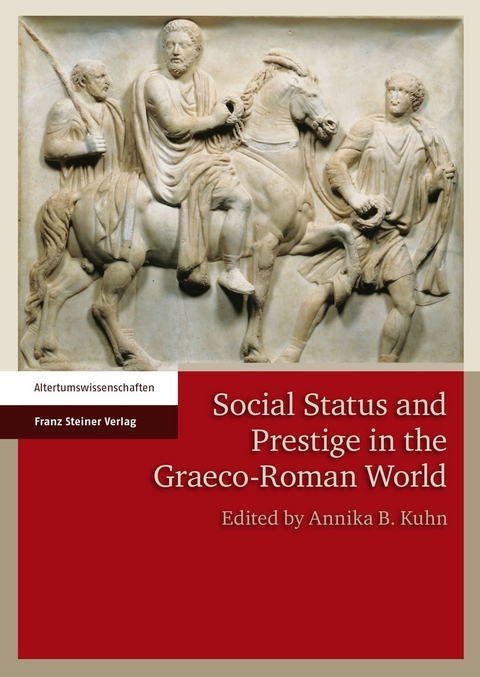 Social Status and Prestige in the Graeco-Roman World - 