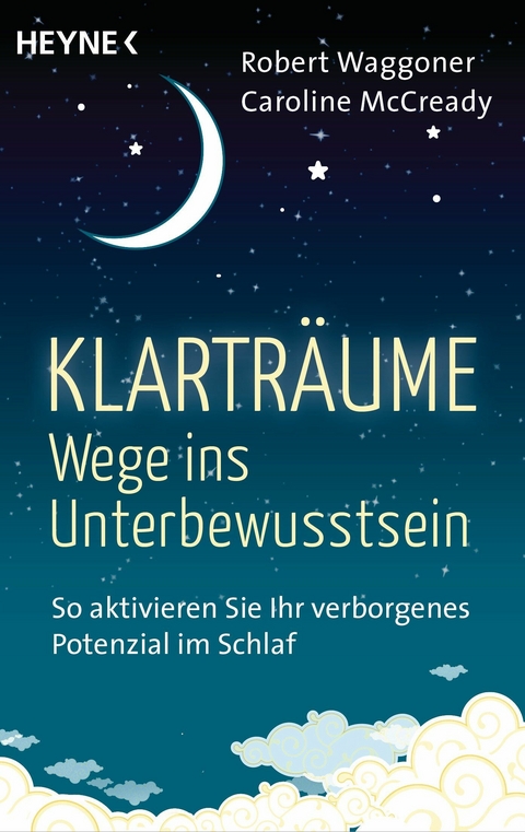 Klarträume - Wege ins Unterbewusstsein -  Robert Waggoner,  Caroline McCready