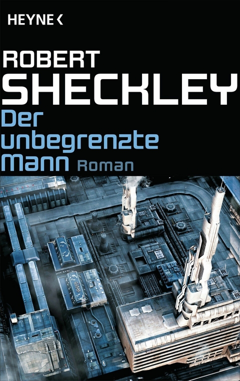 Der unbegrenzte Mann -  Robert Sheckley