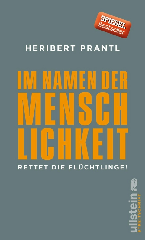 Im Namen der Menschlichkeit -  Heribert Prantl