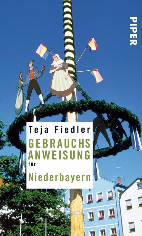 Gebrauchsanweisung für Niederbayern -  Teja Fiedler