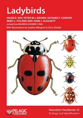 Ladybirds -  Peter M. J. Brown,  Richard F. Comont,  Remy L. Poland,  Helen E. Roy,  John J. Sloggett