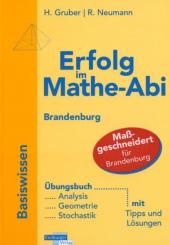 Erfolg im Mathe Abi Gemeinschaftsabitur 2011 Berlin/Brandenburg - Helmut Gruber, Robert Neumann