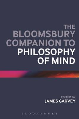 Bloomsbury Companion to Philosophy of Mind - 