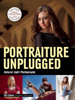 Portraiture Unplugged -  Carl Caylor