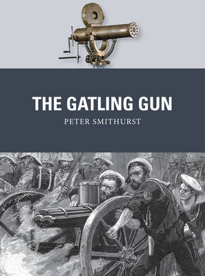 Gatling Gun -  Peter Smithurst