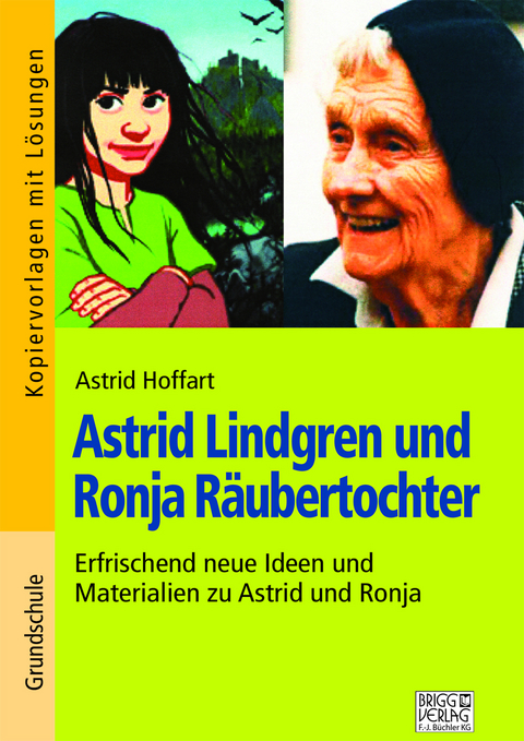 Astrid Lindgren und Ronja Räubertochter - Astrid Hoffart