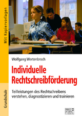 Individuelle Rechtschreibförderung - Wolfgang Wertenbroch