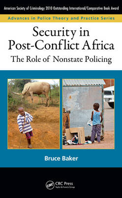 Security in Post-Conflict Africa -  Bruce Baker