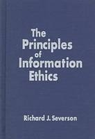 Ethical Principles for the Information Age -  Richard Severson