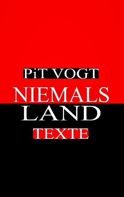 Niemals - Land - Pit Vogt