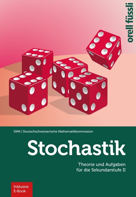 Stochastik – inkl. E-Book - Nora Mylonas, Hansjürg Stocker, Eva Frenzel, Fabian Glötzner, Hansruedi Künsch