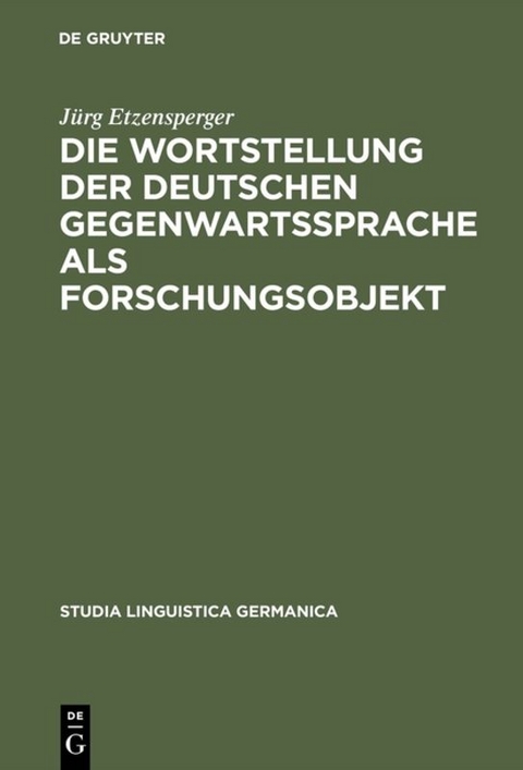 Die Wortstellung der deutschen Gegenwartssprache als Forschungsobjekt - Jürg Etzensperger