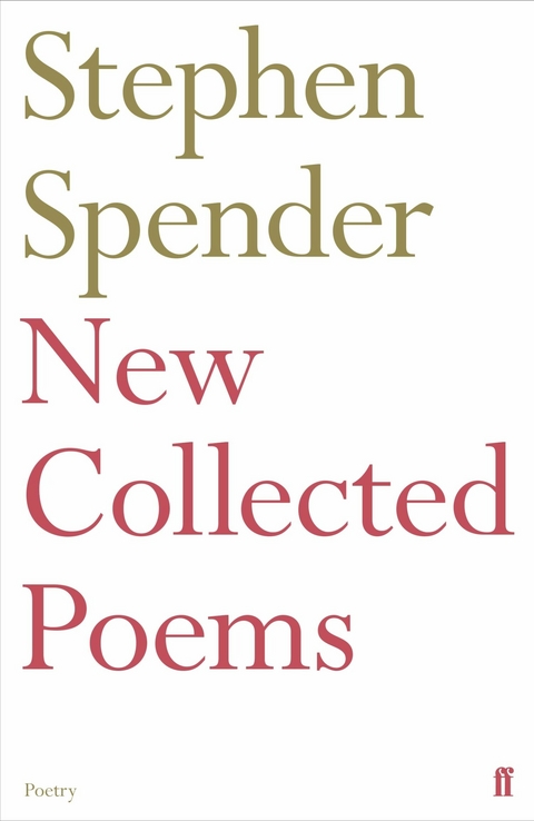New Collected Poems of Stephen Spender -  Stephen Spender