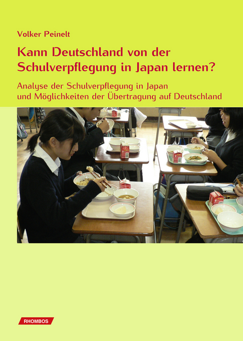 Kann Deutschland von der Schulverpflegung in Japan lernen? - Volker Peinelt