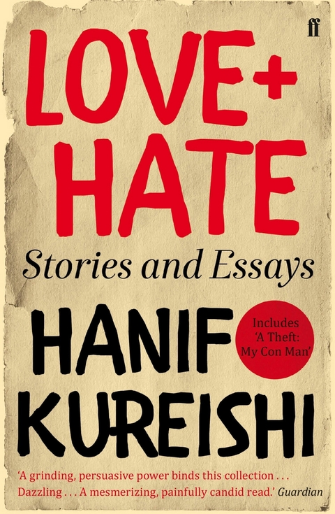 Love + Hate -  Hanif Kureishi