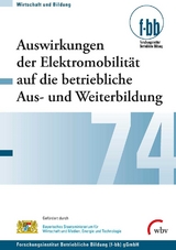 Auswirkungen der Elektromobilität auf die betriebliche Aus- und Weiterbildung - 