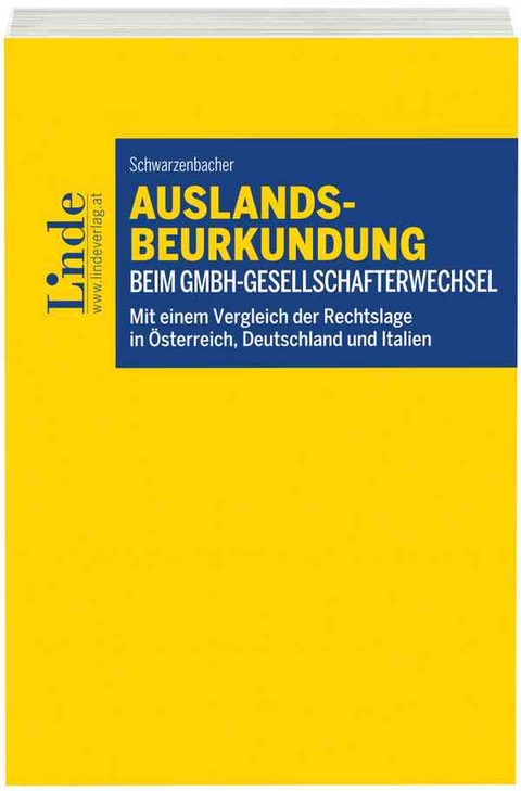 Auslandsbeurkundung beim GmbH-Gesellschafterwechsel - Paul Schwarzenbacher