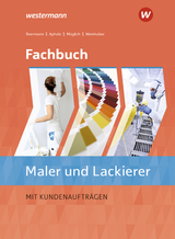 Fachbuch Maler/-innen und Lackierer/-innen - Werner Beermann, Karl Weinhuber, Till Müglich, Talke Apholz