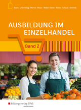 Ausbildung im Einzelhandel - Blank, Andreas; Charfreitag, Claudia; Menne, Jörn; Meyer, Helge; Müller-Stefer, Udo; Nelles, Monika; Schaub, Ingo; Schmidt, Christian; Blank, Andreas; Meyer, Helge