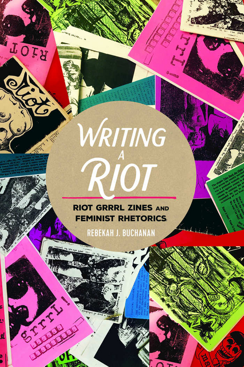 Writing a Riot - Rebekah J. Buchanan
