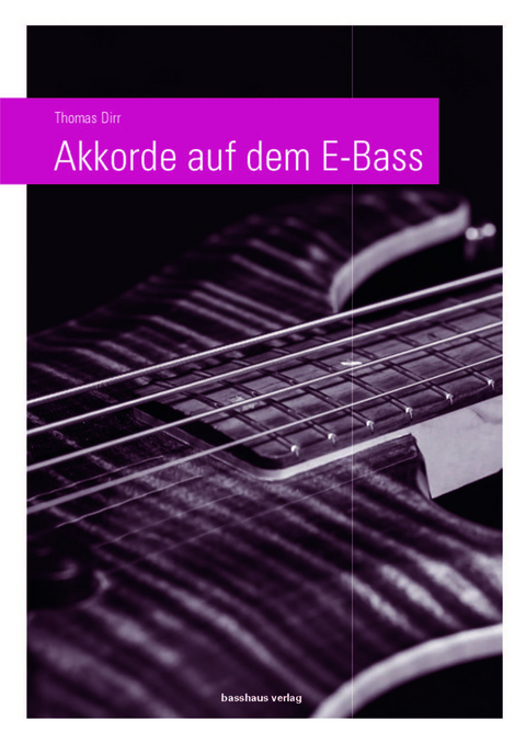 Akkorde auf dem E-Bass - Thomas Dirr