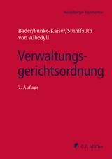 Verwaltungsgerichtsordnung - Bader, Johann; Funke-Kaiser, Michael; Stuhlfauth, Thomas; von Albedyll, Jörg