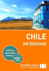 Stefan Loose Reiseführer Chile mit Osterinsel - Asal, Susanne; Meine, Hilko