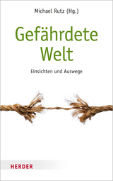 Gefährdete Welt - 