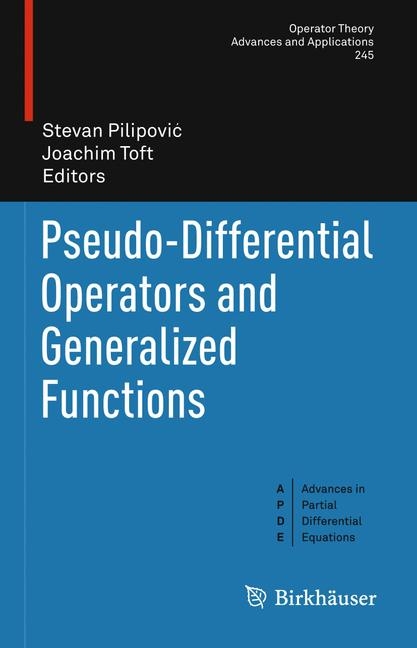 Pseudo-Differential Operators and Generalized Functions - 