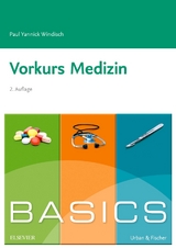 BASICS Vorkurs Medizin - Windisch, Paul Yannick