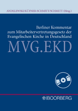 Berliner Kommentar zum Mitarbeitervertretungsgesetz der EKD - Andelewski, Utz Aeneas; Küfner-Schmitt, Irmgard; Schmitt, Jochem
