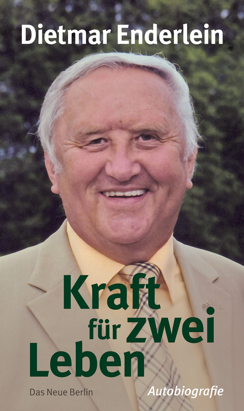 Kraft für zwei Leben - Dietmar Enderlein