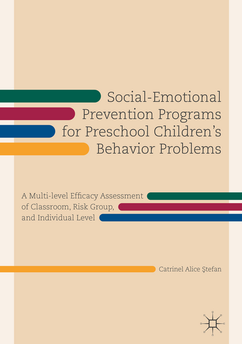 Social-Emotional Prevention Programs for Preschool Children's Behavior Problems - Catrinel Alice Ştefan