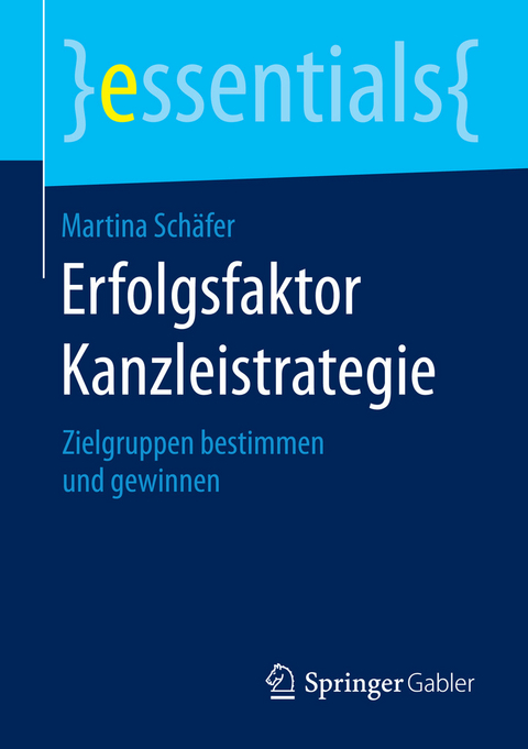 Erfolgsfaktor Kanzleistrategie - Martina Schäfer