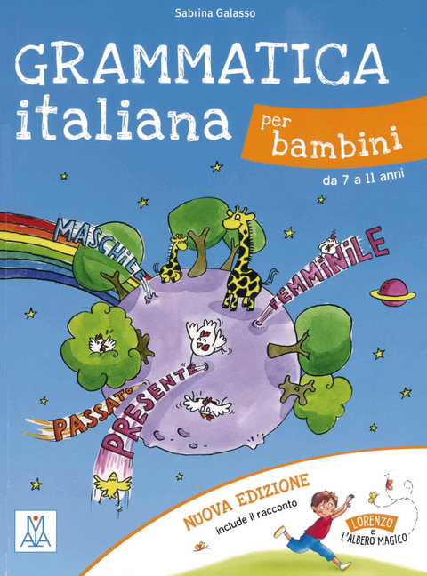 Grammatica italiana per bambini – nuova edizione - Sabrina Galasso