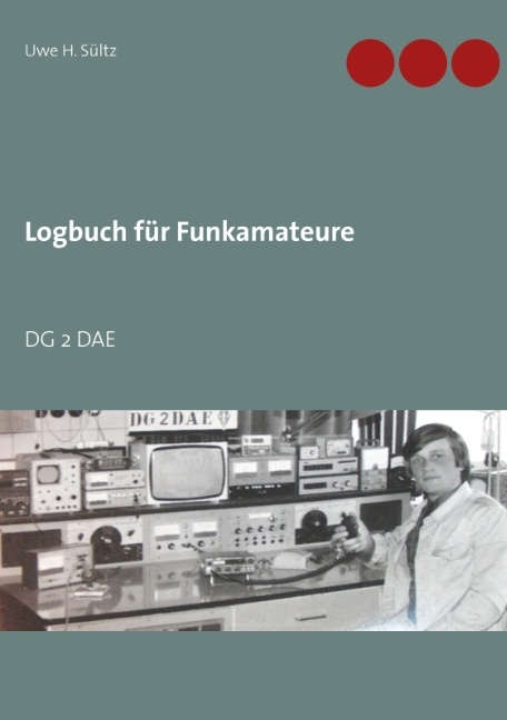 Logbuch für Funkamateure - Uwe H. Sültz