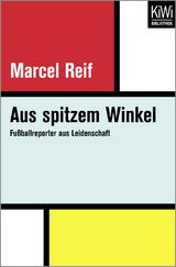 Aus spitzem Winkel - Marcel Reif, Christoph Biermann