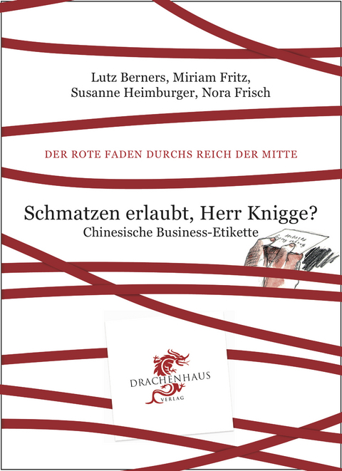 Schmatzen erlaubt, Herr Knigge? - Lutz Berners, Miriam Fritz, Susanne Heimburger, Nora Frisch