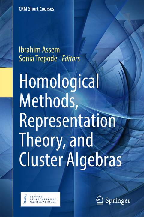Homological Methods, Representation Theory, and Cluster Algebras - 