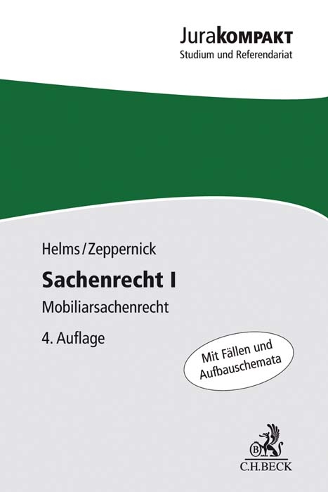 Sachenrecht I - Tobias Helms, Jens Martin Zeppernick