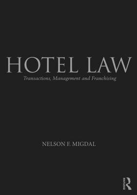 Hotel Law - LLP and American University Nelson (Greenberg Traurig  Washington  D.C.) Migdal