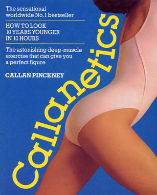 Callanetics -  Callan Pinckney